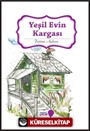 Yeşil Evin Kargası