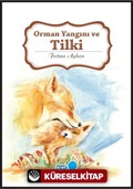 Orman Yangını ve Tilki