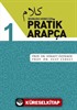 Resimlerle Herkes İçin Pratik Arapça 1