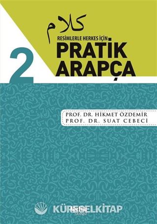 Resimlerle Herkes İçin Pratik Arapça 2