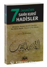 7 İmamdan Sahih Kudsi Hadisler