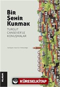 Bir Şehir Kurmak