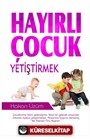 Hayırlı Çocuk Yetiştirmek