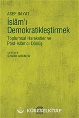 İslam'ı Demokratikleştirmek