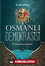 Osmanlı Demokrasisi (II. Meşrutiyet Dönemi) / Ahir Zaman Tarihi 2