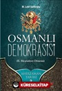 Osmanlı Demokrasisi (II. Meşrutiyet Dönemi) / Ahir Zaman Tarihi 2