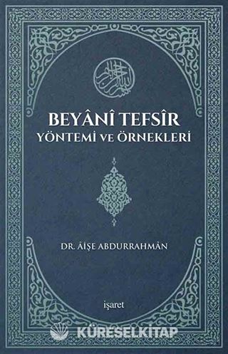 Beyani Tefsir Yöntemi ve Örnekleri