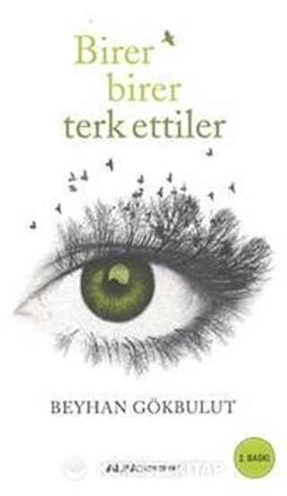 Birer Birer Terk Ettiler