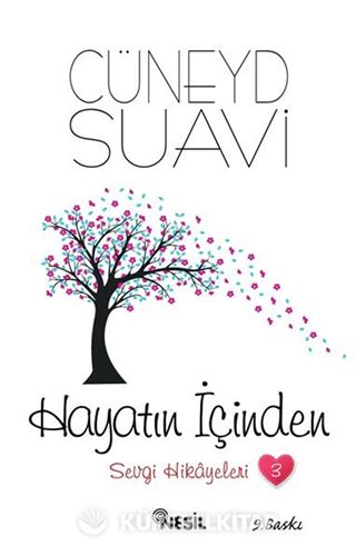 Hayatın İçinden / Sevgi Hikayeleri 3