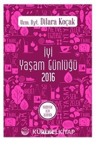İyi Yaşam Günlüğü 2016