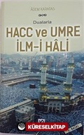 Dualarla Hacc ve Umre İlm-i Hali