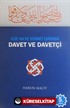 Kur'an ve Sünnet Işığında Davet ve Davetçi