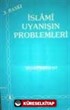 İslami Uyanışın Problemleri