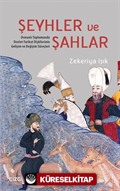 Şeyhler ve Şahlar