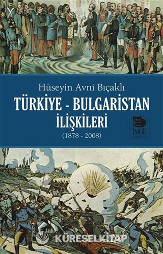 Türkiye-Bulgaristan İlişkileri (1878-2008)