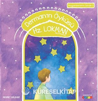 Dermanın Öyküsü Hz. Lokman