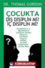 Çocukta Dış Disiplin mi? İç Disiplin mi?