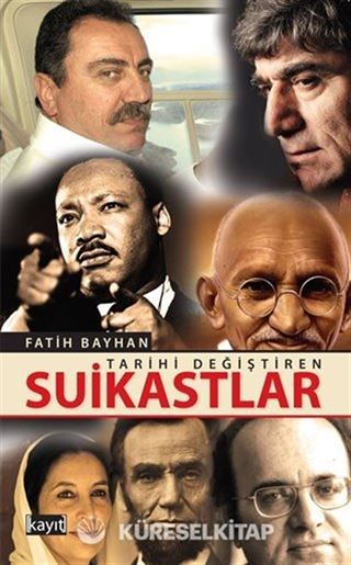 Tarihi Değiştiren Suikastlar