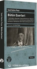Said Halim Paşa Bütün Eserleri