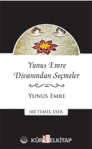Yunus Emre Divanından Seçmeler