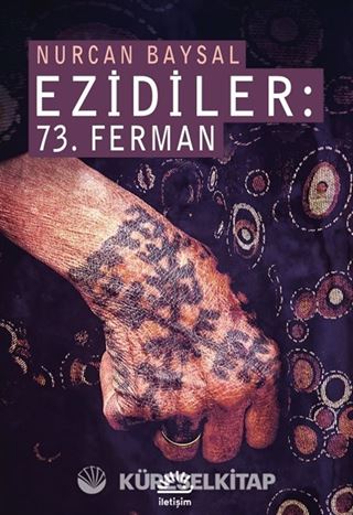 Ezidiler: 73. Ferman Katliam ve Kurtuluş