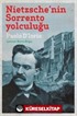 Nietzsche'nin Sorrento Yolculuğu