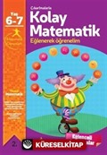 Çıkartmalarla Kolay Matematik 6-7 Yaş