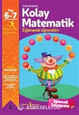 Çıkartmalarla Kolay Matematik 6-7 Yaş