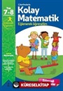 Çıkartmalarla Kolay Matematik 7-8 Yaş