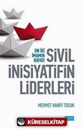 Sivil İnisiyatifin Liderleri