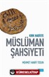 Kırk Hadiste Müslüman Şahsiyeti