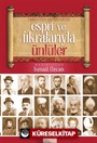 Tarihten Günümüze Espri ve Fıkralarıyla Ünlüler