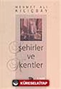 Şehirler ve Kentler