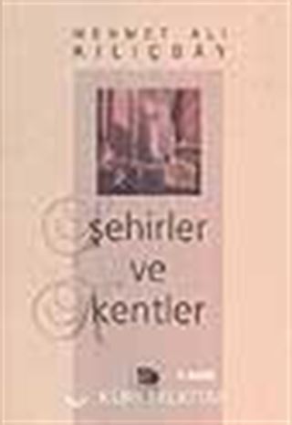 Şehirler ve Kentler