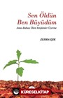 Sen Öldün Ben Büydüm