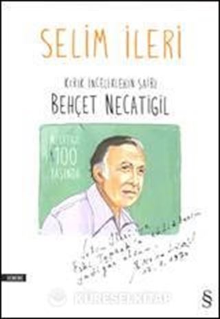 Kırık İnceliklerin Şairi Behçet Necatigil
