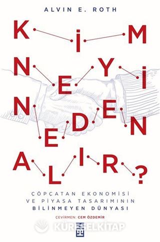 Kim Neyi Neden Alır?