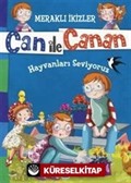 Can ile Canan - Hayvanları Seviyoruz
