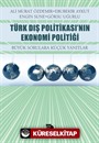 Türk Dış Politikası'nın Ekonomi Politiği