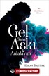 Gel Sana Aşkı Anlatayım