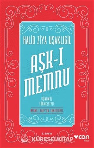 Aşk-ı Memnu (Günümüz Türkçesiyle)