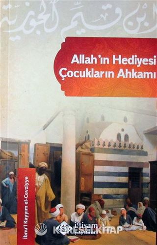 Allah'ın Hediyesi Çocukların Ahkamı