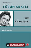 Yazı Bahçesinden