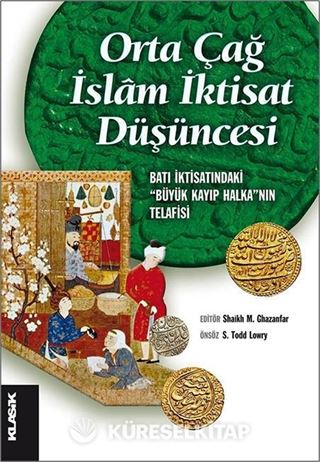 Orta Çağ İslam İktisat Düşüncesi