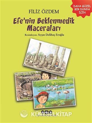 Efe'nin Beklenmedik Maceraları