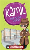 Ders Zili Kime Çalıyor? / Kamil 2