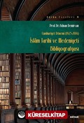 İslam Tarihi ve Medeniyeti Bibliyografyası (Cumhuriyet Dönemi 1923-2014)