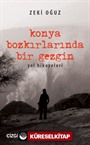 Konya Bozkırlarında Bir Gezgin