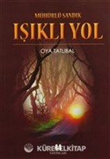 Işıklı Yol / Mühürlü Sandık