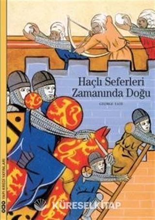 Haçlı Seferleri Zamanında Doğu